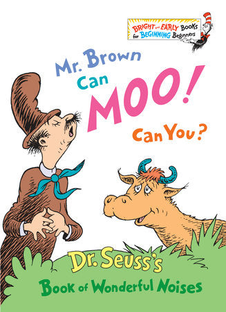Mr. Brown Can Moo! Can You? Hardcover by Dr. Seuss