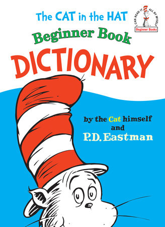 The Cat in the Hat Beginner Book Dictionary Hardcover by P.D. Eastman