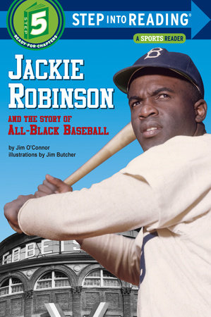Jackie Robinson and the Story of All Black Baseball Paperback by Jim O'Connor