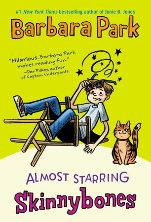 Almost Starring Skinnybones Paperback by Barbara Park