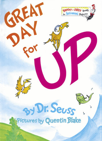 Great Day for Up! Hardcover by Dr. Seuss