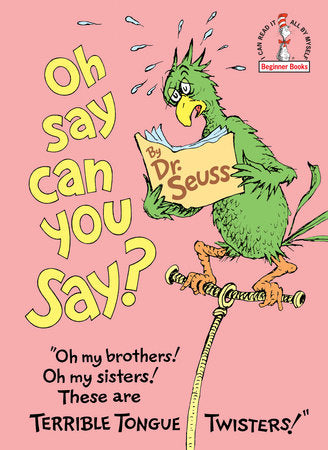Oh, Say Can You Say? HC by Dr. Seuss