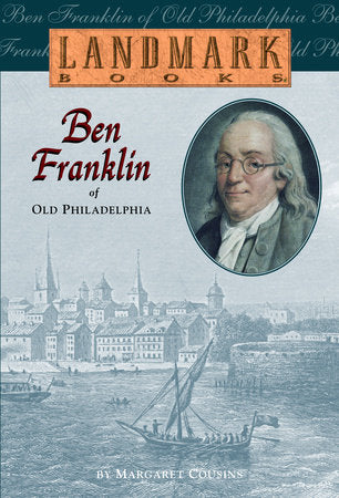 Ben Franklin of Old Philadelphia Paperback by Margaret Cousins