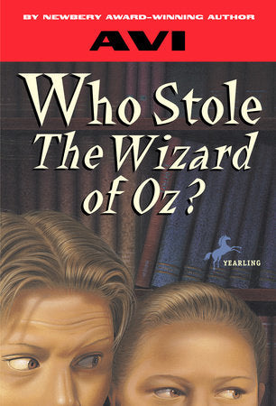 Who Stole the Wizard of Oz? Paperback by Avi