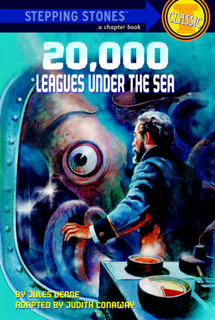 20,000 Leagues Under the Sea Paperback by Jules Verne; adapted by Judith Conaway