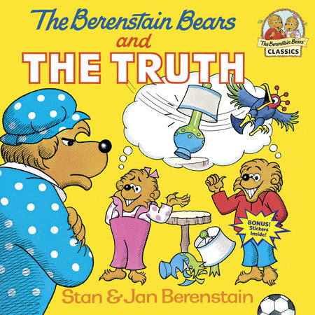The Berenstain Bears and the Truth Paperback by Stan and Jan Berenstain; illustrated by the authors