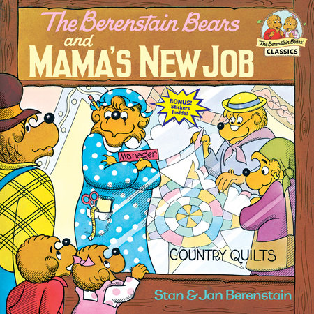 The Berenstain Bears and Mama's New Job Paperback by Stan & Jan Berenstain; illustrated by the authors