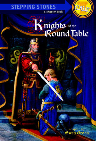 Knights of the Round Table Paperback by Gwen Gross