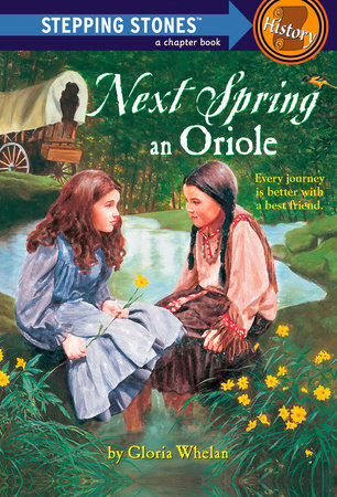 Next Spring an Oriole Paperback by Gloria Whelan