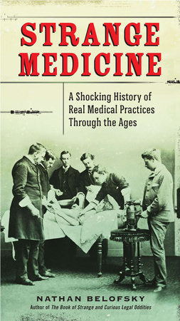 Strange Medicine Paperback by Nathan Belofsky