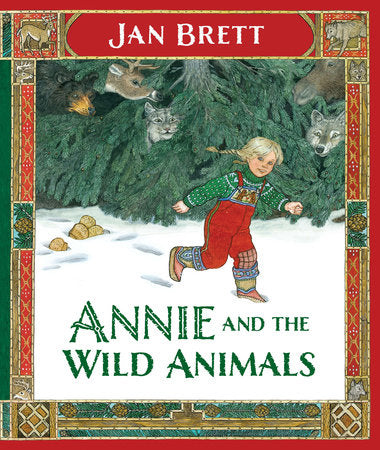 Annie and the Wild Animals Hardcover by Jan Brett; Illustrated by Jan Brett