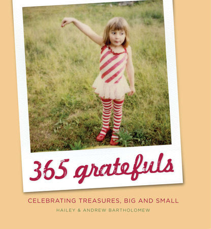 365 Gratefuls Hardcover by Hailey Bartholomew
