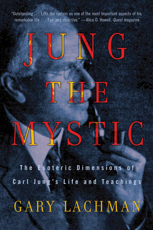 Jung the Mystic Paperback by Gary Lachman