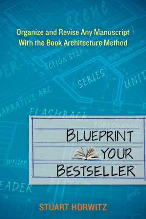 Blueprint Your Bestseller Paperback by Stuart Horwitz