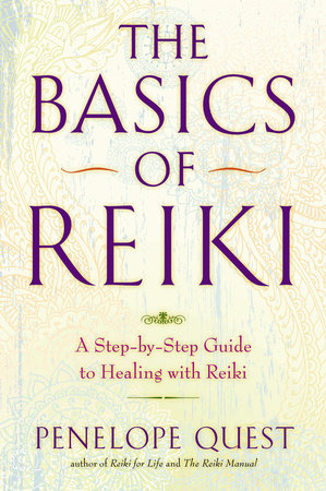 The Basics of Reiki Paperback by Penelope Quest