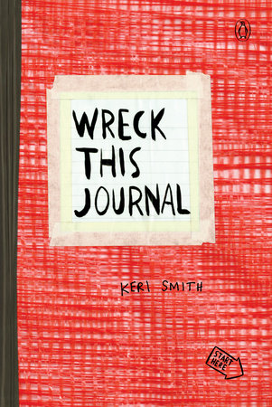 Wreck This Journal (Red) Expanded Edition Paperback by Keri Smith