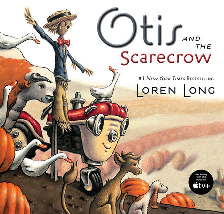 Otis and the Scarecrow Hardcover by Loren Long; Illustrated by Loren Long