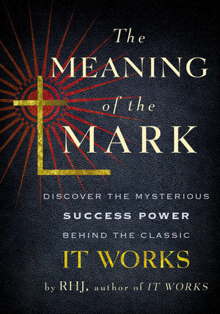 The Meaning of the Mark Paperback by RHJ