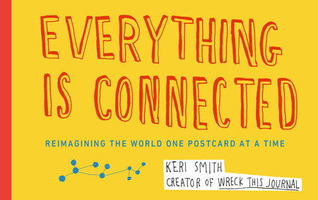 Everything Is Connected Paperback by Keri Smith