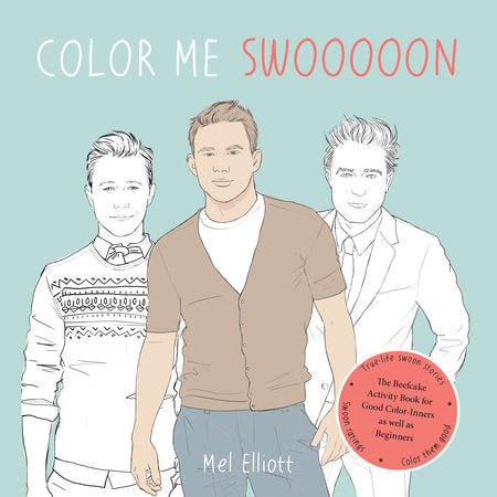 Color Me Swoon Paperback by Mel Elliott