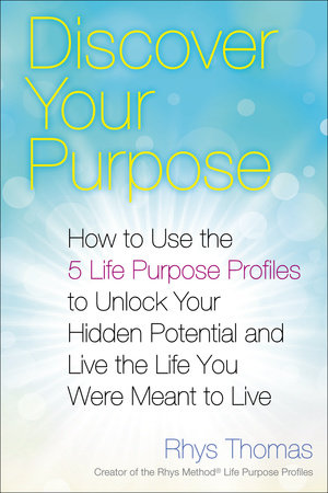 Discover Your Purpose Paperback by Rhys Thomas