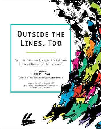 Outside the Lines, Too Paperback by Souris Hong