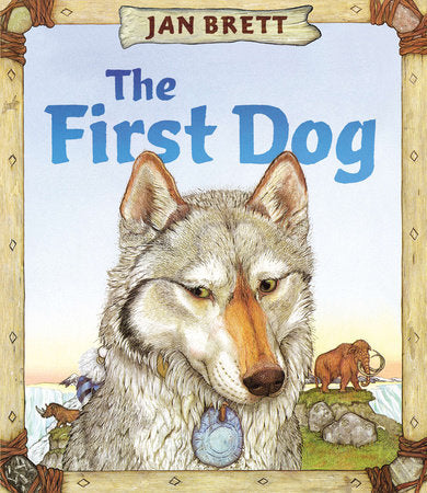 The First Dog Hardcover by Jan Brett