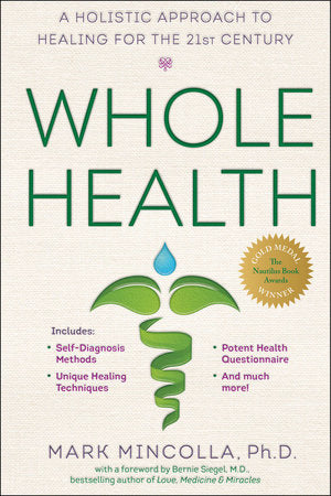 Whole Health Paperback by Mark Mincolla