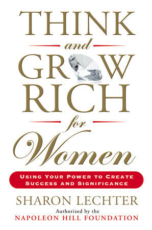Think and Grow Rich for Women Paperback by Sharon Lechter