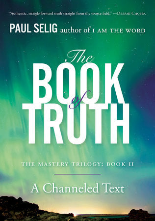 The Book of Truth Paperback by Paul Selig