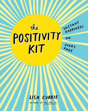 The Positivity Kit Paperback by Lisa Currie