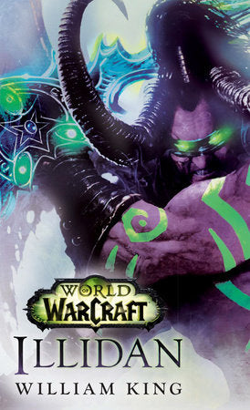 World of Warcraft: Illidan Paperback by William King