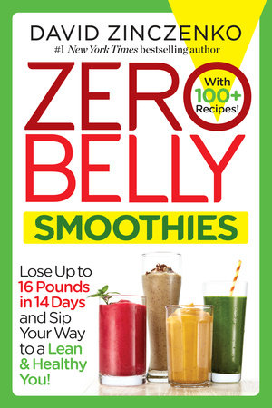 Zero Belly Smoothies Paperback by David Zinczenko
