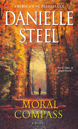 Moral Compass Paperback by Danielle Steel