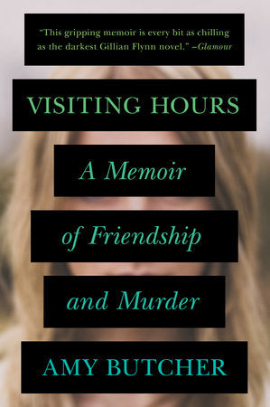 Visiting Hours Paperback by Amy Butcher