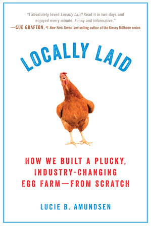 Locally Laid Paperback by Lucie B. Amundsen
