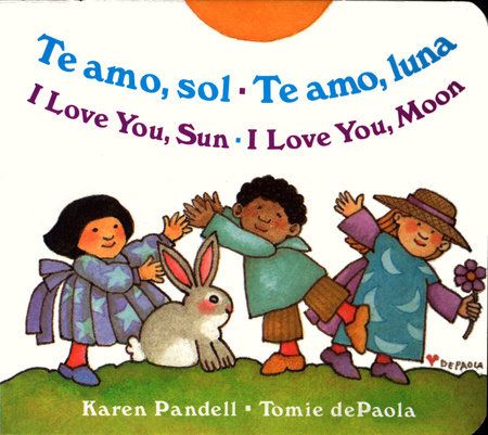 I Love You Sun / I Love You Moon Board Book by Karen Pandell; Illustrated by Tomie dePaola