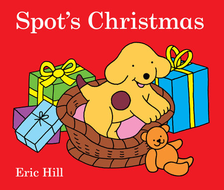 Spot's Christmas Board Book by Eric Hill; Illustrated by Eric Hill
