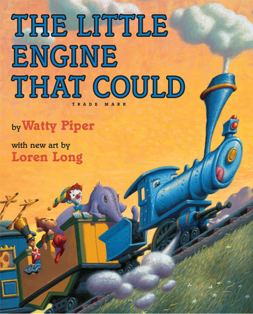 The Little Engine That Could Hardcover by Watty Piper; Illustrated by Loren Long