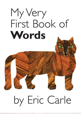 My Very First Book of Words Board Book by Eric Carle; Illustrated by Eric Carle