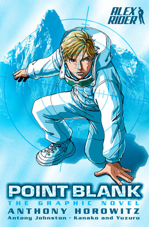 Point Blank: the Graphic Novel Paperback by Anthony Horowitz; Illustrated by Yuzuru