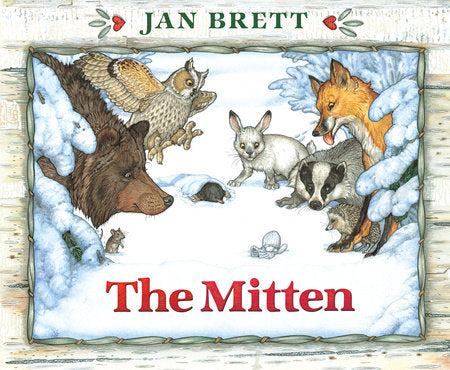 The Mitten Hardcover by Jan Brett; Illustrated by Jan Brett