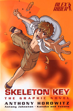 Skeleton Key: the Graphic Novel Paperback by Anthony Horowitz; Illustrated by Kanako