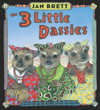 The 3 Little Dassies Hardcover by Jan Brett; Illustrated by Jan Brett