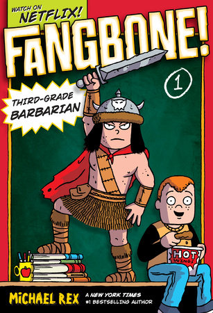 Fangbone! Third-Grade Barbarian Paperback by Michael Rex; Illustrated by Michael Rex
