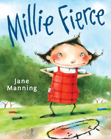 Millie Fierce Hardcover by Jane Manning; Illustrated by Jane Manning