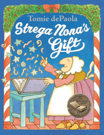 Strega Nona's Gift Hardcover by Tomie dePaola; Illustrated by Tomie dePaola
