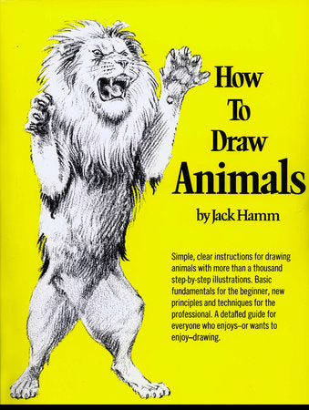 How to Draw Animals Paperback by Jack Hamm