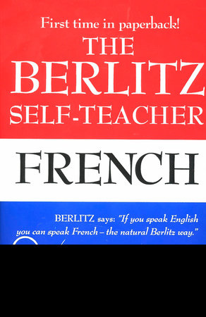 The Berlitz Self-Teacher -- French Paperback by Berlitz Editors