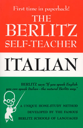 The Berlitz Self-Teacher -- Italian Paperback by Berlitz Editors